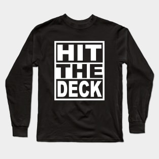 Hit the Deck Long Sleeve T-Shirt